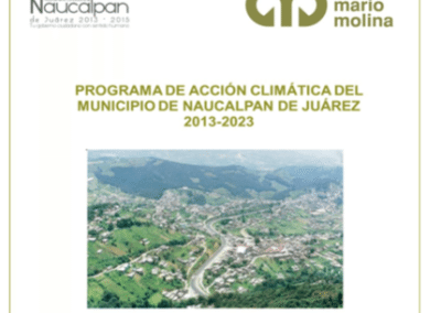 Programa de Acción Climática del Municipio de Naucalpan de Juárez 2013 – 2023 (PACMUNA)